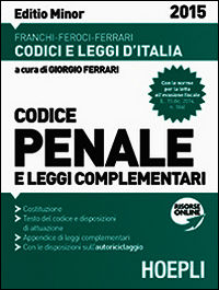 9788820365936 - Codice penale e leggi complementari. Ediz. minore