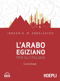 9788820382674 - L'arabo egiziano per gli italiani. Corso base