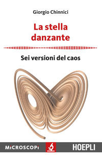 9788820384869 - La stella danzante. Sei versioni del caos