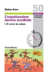 9788820402259 - L'organizzazione davvero eccellente. I 25 errori da evitare