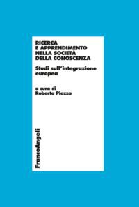 9788820414719 - Ricerca e apprendimento nella società della conoscenza. Studi sull'integrazione europea