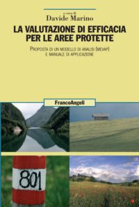 9788820415501 - La valutazione di efficacia per le aree protette. Proposta di un modello di analisi (Mevap) e manuale di applicazione