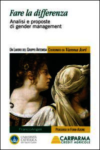 9788820446949 - Fare la differenza. Analisi e proposte di gender management