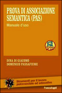 9788820455361 - Prova di associazione semantica (PAS). Manuale d'uso