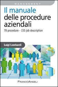 9788820458379 - Il manuale delle procedure aziendali. 78 procedure. 155 job description