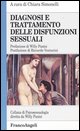 9788820497095 - Diagnosi e trattamento delle disfunzioni sessuali