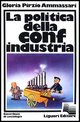 9788820705381 - La politica della Confindustria