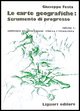 9788820709815 - Le carte geografiche strumento di progresso