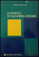 9788820712860 - Elementi di algebra lineare