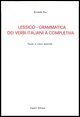 9788820713447 - Lessico-grammatica dei verbi italiani e completiva