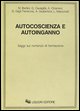 9788820714178 - Autocoscienza e autoinganno. Saggi sul romanzo di formazione