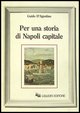 9788820717353 - Per una storia di Napoli capitale