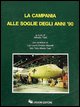 9788820718114 - La Campania alle soglie degli anni '90