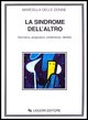9788820722722 - La sindrome dell'«Altro». Germania, pregiudizio, cittadinanza, identità