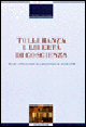 9788820728281 - Tolleranza e libertà di coscienza. Filosofia, diritto e storia tra Leida e Napoli nel secolo XVIII
