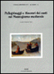 9788820728786 - Pellegrinaggi e itinerari dei santi nel Mezzogiorno medievale