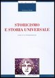 9788820731908 - Storicismo e storia universale. Linee di un'interpretazione