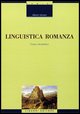 9788820732714 - Linguistica romanza. Corso introduttivo