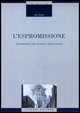 9788820733421 - L'espromissione. Considerazioni sulla struttura e sulle eccezioni