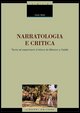 9788820734923 - Narratologia e critica. Teoria ed esperimenti di lettura da Manzoni a Gadda