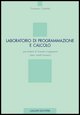 9788820735685 - Laboratorio di programmazione e calcolo per studenti di scienze e ingegneria (dieci crediti formativi)