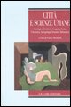 9788820736460 - Città e scienze umane. Sociologie del territorio, geografia, storia, urbanistica, antropologia, semiotica, informatica