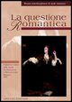 9788820739133 - La questione romantica. Vol. 14: Il dramma storico delle donne tra rivoluzione e Restaurazione