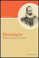 9788820740917 - Montaigne. Un umanista «sui generis» per il terzo millennio