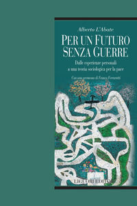 9788820742508 - Per un futuro senza guerre