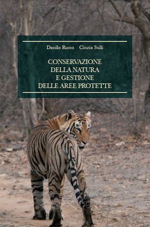 9788820753696 - Conservazione della natura e gestione delle aree protette