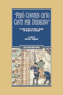 9788820755041 - «Però convien ch'io canti per disdegno». La satira in versi tra Italia e Spagna dal Medioevo al Seicento
