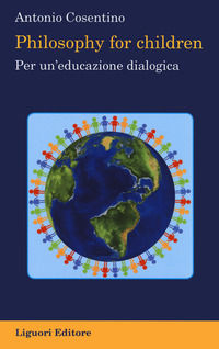 9788820769680 - Philosophy for children. Per un'educazione dialogica