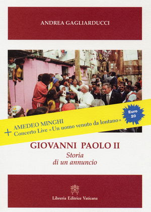 9788820941765 - Giovanni Paolo II. Storia di un annuncio. Con DVD