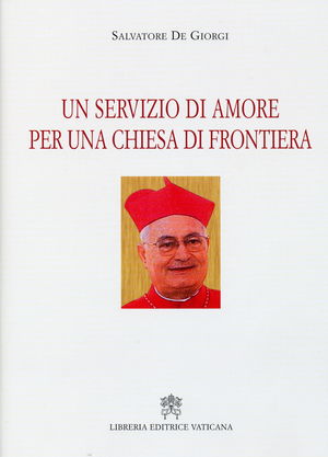 9788820984939 - Un servizio di amore per una Chiesa di frontiera