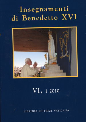 9788820985400 - Insegnamenti di Benedetto XVI (2010). Vol. 6