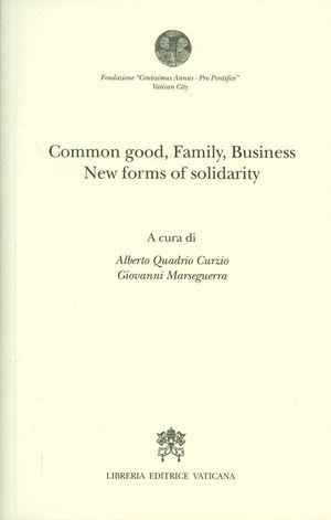 9788820988142 - Common good, family, business. New forms of solidarity