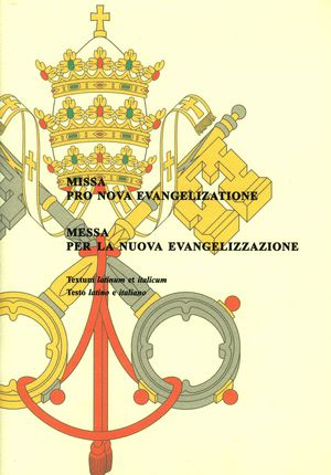 9788820991043 - Messa per la nuova evangelizzazione. Ediz. italiana e latina