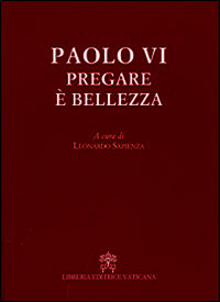 9788820994327 - Pregare è bellezza