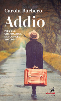 9788821110191 - Addio. Piccola grammatica dei congedi amorosi