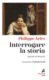 9788821110368 - Interrogare la storia. Pagine ritrovate