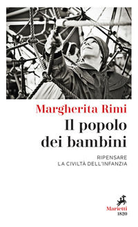 9788821110481 - Il popolo dei bambini. Ripensare la civiltà dell'infanzia