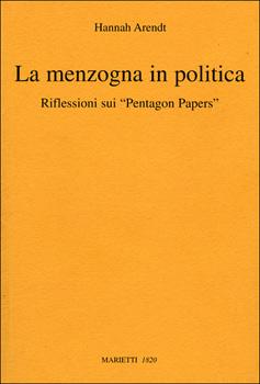 9788821194429 - La menzogna in politica. Riflessioni sui «Pentagon Papers». Testo tedesco a fronte