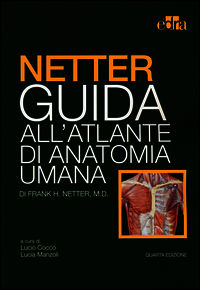 9788821439490 - Netter. Guida all'atlante di anatomia umana