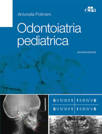 9788821450365 - Odontoiatria pediatrica