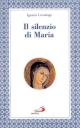 9788821512827 - Il silenzio di Maria