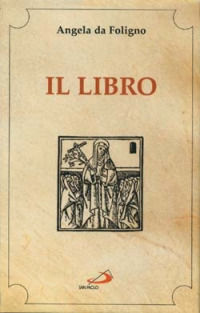 9788821518904 - Il libro della beata Angela da Foligno