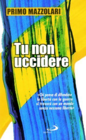 9788821521362 - Tu non uccidere