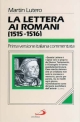9788821522635 - La lettera ai romani (1515-1516)