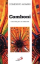 9788821523328 - Comboni. Una vita per la missione