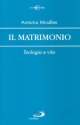 9788821531064 - Il matrimonio. Teologia e vita